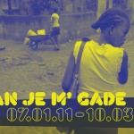 Nan Je M’ Gade Postcard (front) (Copyright © 2011 Ashley D. Hairston)